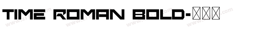 Time Roman Bold字体转换